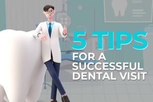 5 Tips for a Successful Dentist Appointment [infographic]
